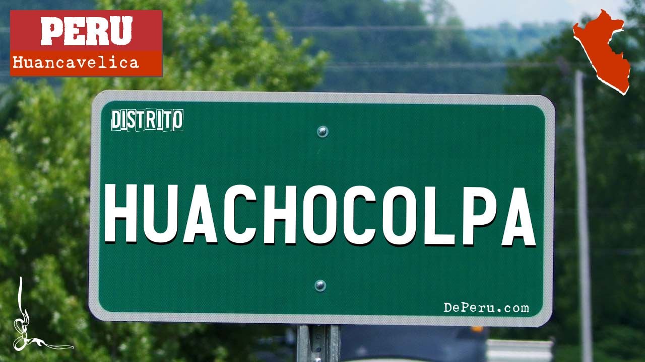 HUACHOCOLPA