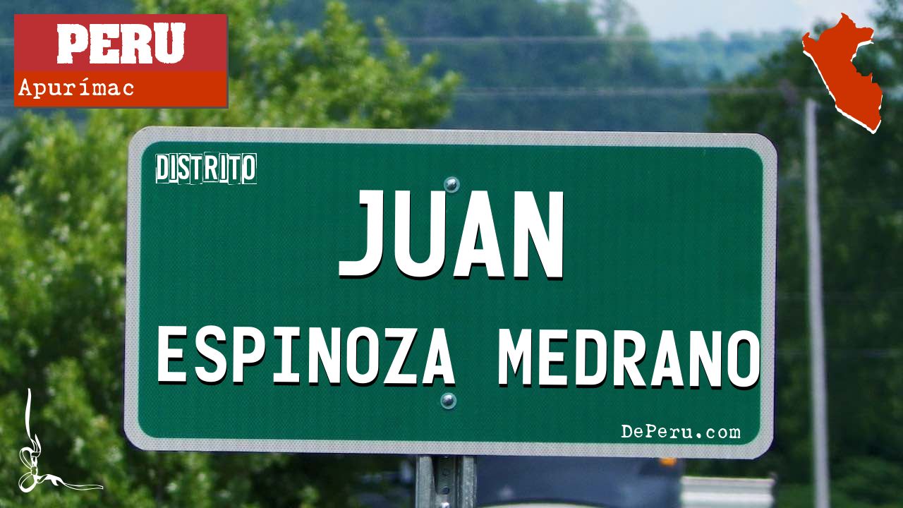 Juan Espinoza Medrano