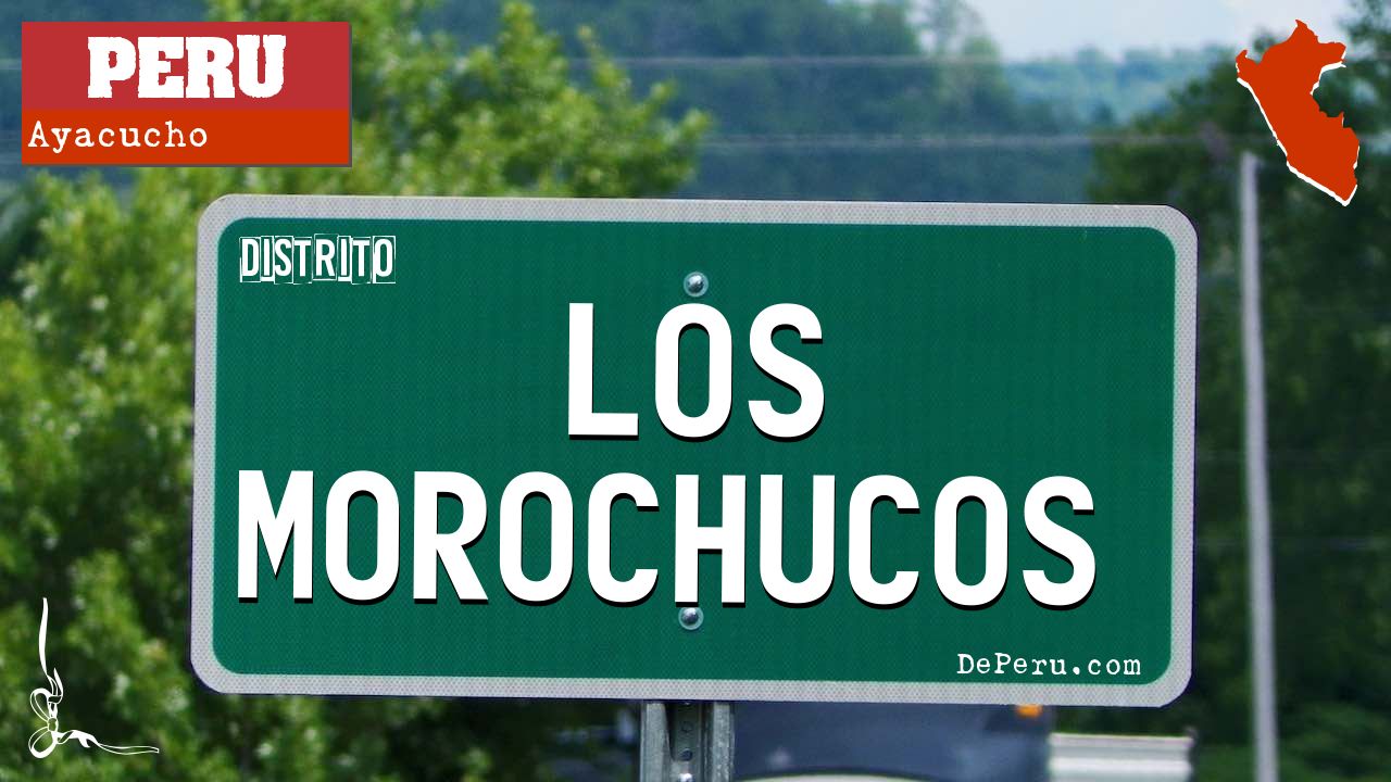 Los Morochucos