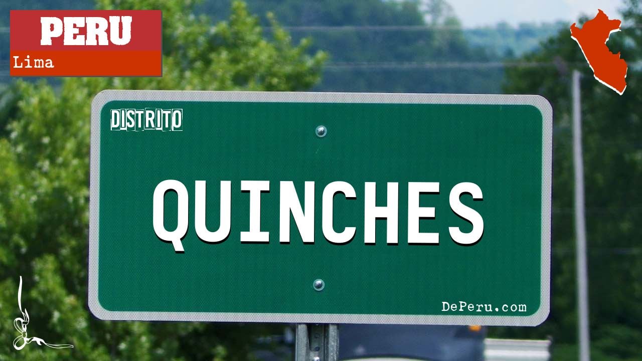 QUINCHES