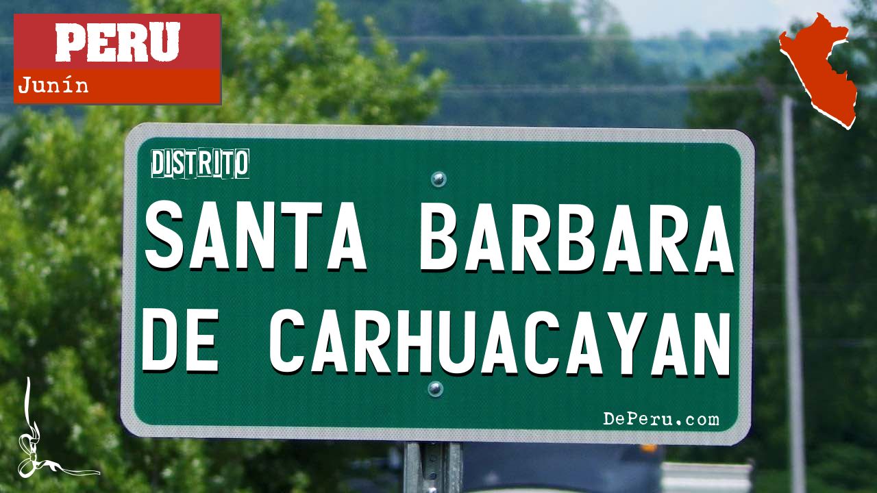 Santa Barbara de Carhuacayan