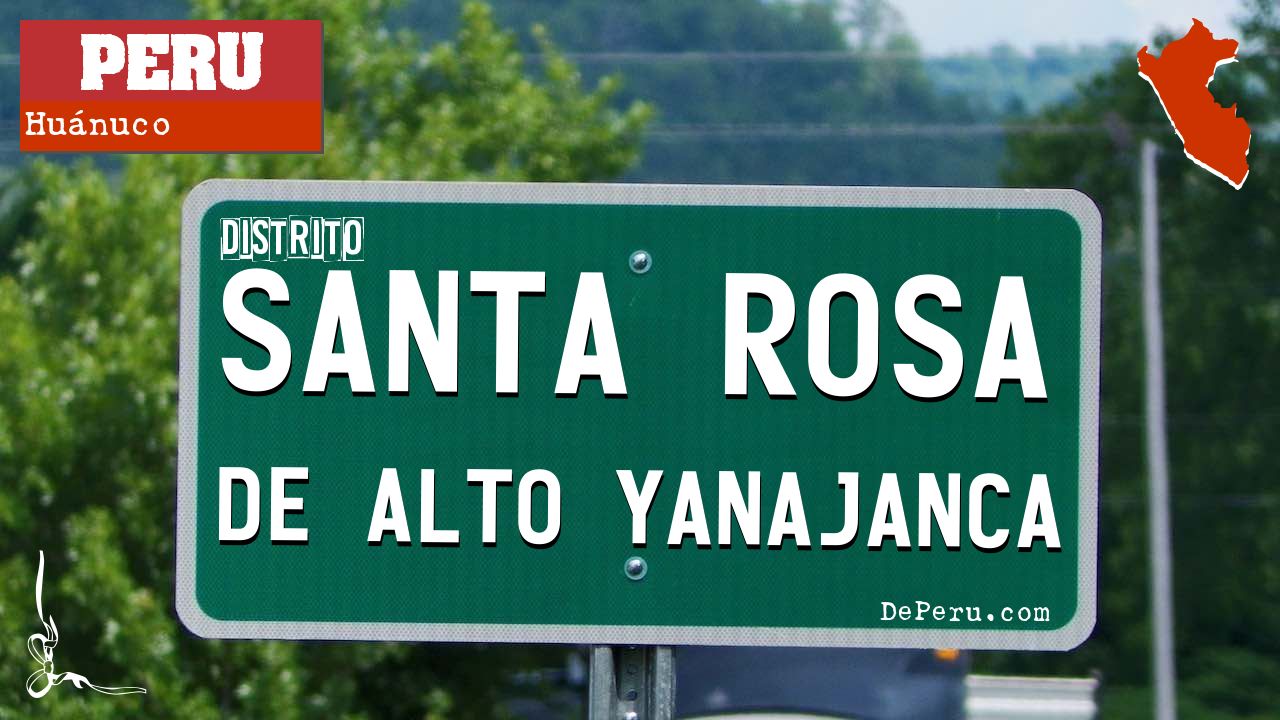 Santa Rosa de Alto Yanajanca