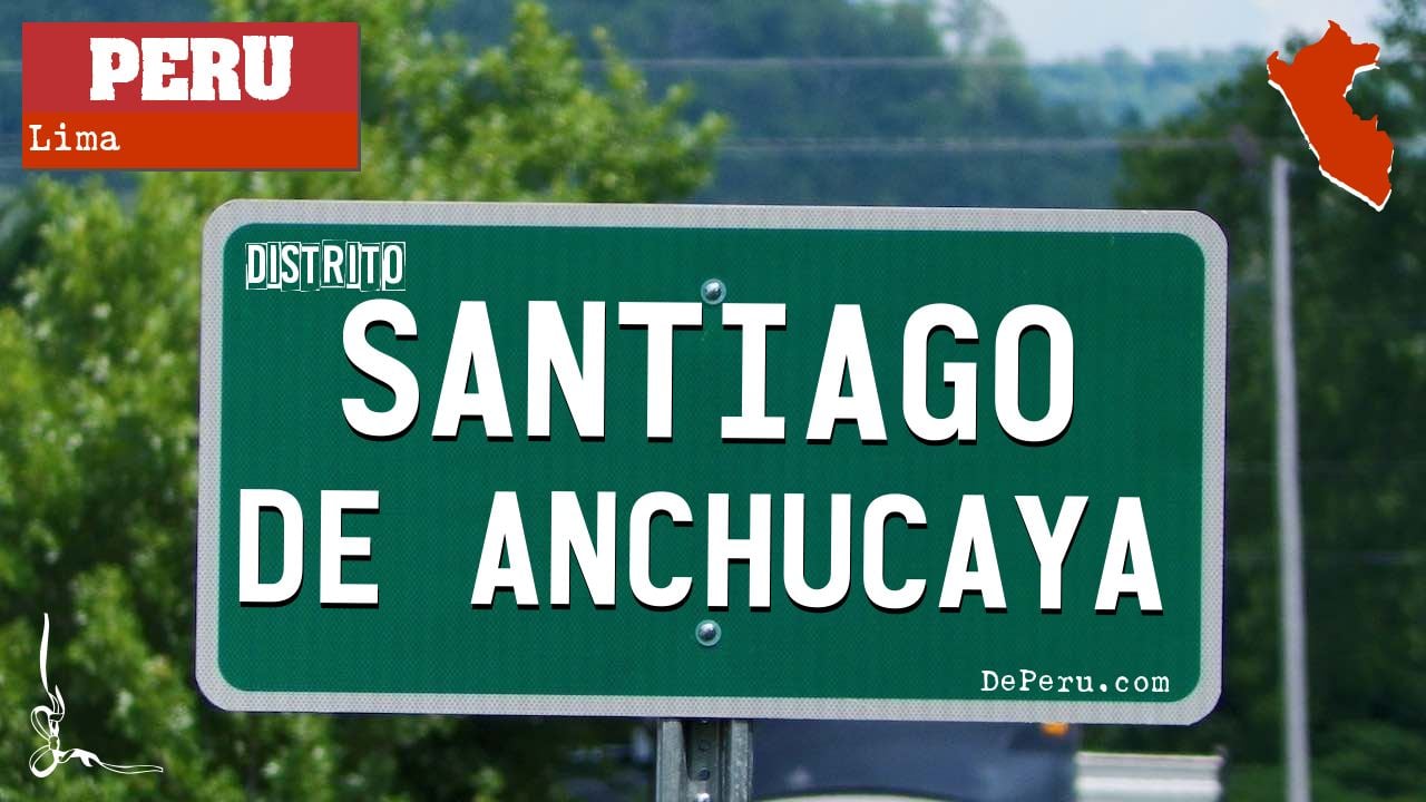 Santiago de Anchucaya