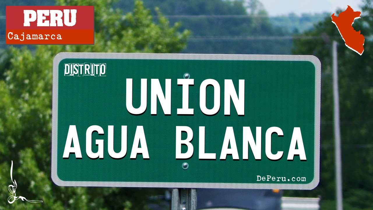 Union Agua Blanca