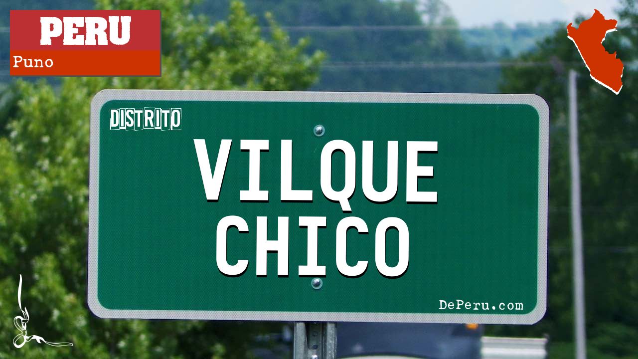 Vilque Chico