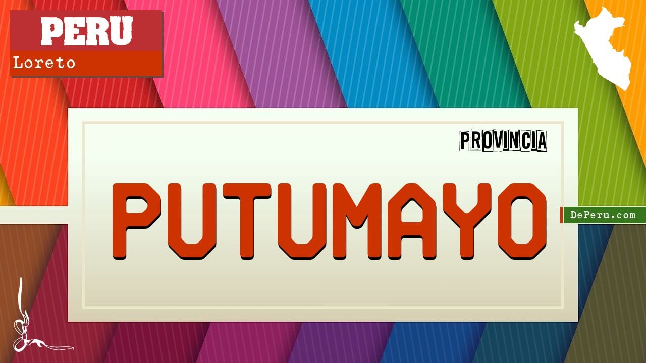 Información de la provincia de Putumayo para 2023